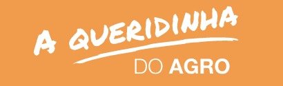 A Queridinha do Agro